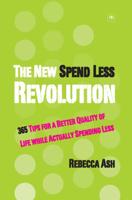 The New Spend Less Revolution