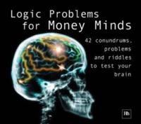Logic Problems for Money Minds