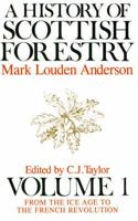 A History of Scottish Forestry