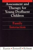 Assessment and Therapy for Young Dysfluent Children