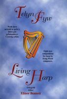 Telyn Fyw / Living Harp