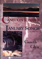 Caneuon Ionawr - I Lais Uchel / January Songs - For High Voice