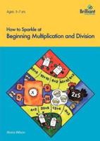 How to Sparkle at Beginning Multiplication & Division
