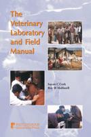 The Veterinary Laboratory and Field Manual