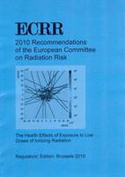 2010 Recommendations of the ECRR