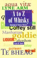 A to Z of Whisky