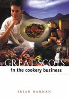 Great Scots in the Cookery Business