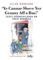 'Ye Cannae Shove Yer Granny Aff a Bus!'