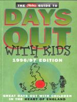 The Heinz Guide to Days Out With Kids. Great Days Out With Children in the Heart of England