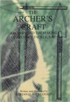 The Archer's Craft