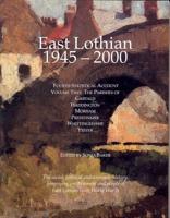 East Lothian Fourth Statistical Account, 1945-2000