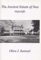 The Ancient Estate of Nea, Highcliffe