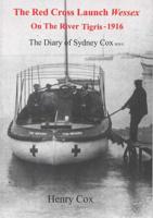 The Red Cross Launch Wessex on the River Tigris - 1916
