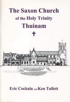 The Saxon Church of the Holy Trinity, Thuinam