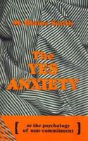 The Yes Anxiety