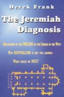 The Jeremiah Diagnosis