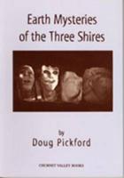 Earth Mysteries of the Three Shires