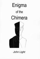 Enigma of the Chimera