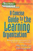 A Concise Guide to the Learning Organization