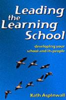 Leading the Learning School