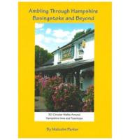 Ambling Through Hampshire, Basingstoke and Beyond