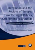 Integration and the Regions of Europe: How the Right Policies Can Prevent Polarization