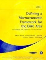 Defining a Macroeconomic Framework for the Euro Area