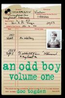 an odd boy - volume one [paperback]