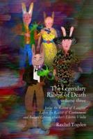 The Legendary Rabbit of Death - volume three
