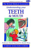 Understanding Your Teeth and Mouth