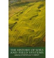 The History of Soils and Field Systems