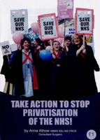 Take Action to Stop Privatisation of the NHS!