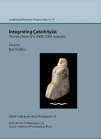 Integrating Çatalhöyük