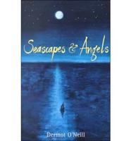 Seascapes and Angels