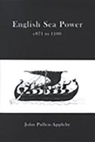 English Sea Power, C871 to 1100