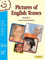Pictures of English Tenses. Level 2 Lower Intermediate