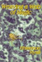 Weaving the Web of Magic