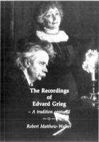 The Recordings of Edvard Grieg