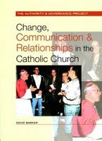 Change Communication and Relationships