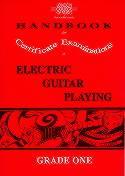 London College of Music Handbook for Certificate Examinations in Electric Guitar Playing. Grade 1