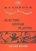 London College of Music Handbook for Certificate Examinations in Electric Guitar Playing. Grade 8