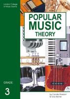 Popular Music Theory. Grade Three
