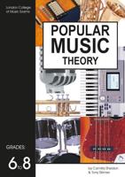 Popular Music Theory. Advanced Level, Grades Six to Eight