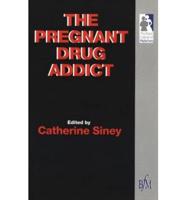 The Pregnant Drug Addict