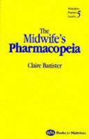 The Midwife's Pharmacopeia
