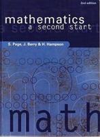 Mathematics - A Second Start Second Edition