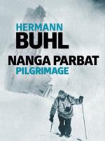 Hermann Buhl's Nanga Parbat Pilgrimage