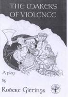 The Makers of Violence