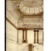 Catalogue of the Drawings of George Dance the Younger (1741-1825) and of George Dance the Elder (1695-1768)