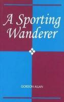 A Sporting Wanderer